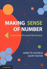 Making Sense of Number: Improving Personal Numeracy New edition cena un informācija | Sociālo zinātņu grāmatas | 220.lv
