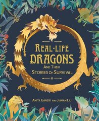Real-life Dragons and their Stories of Survival цена и информация | Книги для подростков и молодежи | 220.lv