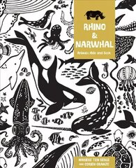 Rhino and Narwhal: Animal Hide and Seek New edition cena un informācija | Grāmatas pusaudžiem un jauniešiem | 220.lv