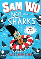 Sam Wu is NOT Afraid of Sharks! cena un informācija | Grāmatas pusaudžiem un jauniešiem | 220.lv