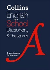 School Dictionary and Thesaurus: Trusted Support for Learning 2nd Revised edition цена и информация | Книги для подростков и молодежи | 220.lv