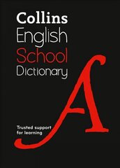 School Dictionary: Trusted Support for Learning 6th Revised edition цена и информация | Книги для подростков и молодежи | 220.lv