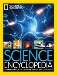 Science Encyclopedia: Atom Smashing, Food Chemistry, Animals, Space, and More! cena un informācija | Grāmatas pusaudžiem un jauniešiem | 220.lv