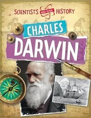 Scientists Who Made History: Charles Darwin cena un informācija | Grāmatas pusaudžiem un jauniešiem | 220.lv