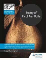Scottish Set Text Guide: Poetry of Carol Ann Duffy for National 5 and Higher English cena un informācija | Grāmatas pusaudžiem un jauniešiem | 220.lv