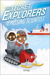 Secret Explorers and the Missing Scientist cena un informācija | Grāmatas pusaudžiem un jauniešiem | 220.lv