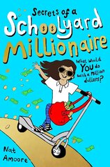 Secrets of a Schoolyard Millionaire cena un informācija | Grāmatas pusaudžiem un jauniešiem | 220.lv