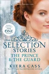 Selection Stories: The Prince and The Guard цена и информация | Книги для подростков  | 220.lv