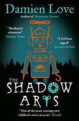 Shadow Arts: 'A dark, mysterious, adrenaline-pumping rollercoaster of a story' Kieran Larwood cena un informācija | Grāmatas pusaudžiem un jauniešiem | 220.lv