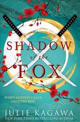 Shadow Of The Fox: A Must Read Mythical New Japanese Adventure from New York Times Bestseller Julie Kagawa edition цена и информация | Книги для подростков  | 220.lv