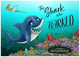 Shark Who Barked цена и информация | Книги для подростков и молодежи | 220.lv