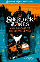 Sherlock Bones and the Case of the Crown Jewels: A Puzzle Quest cena un informācija | Grāmatas pusaudžiem un jauniešiem | 220.lv