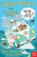 Shifty McGifty and Slippery Sam: Up, Up and Away!: Two-colour fiction for 5plus readers цена и информация | Книги для подростков и молодежи | 220.lv