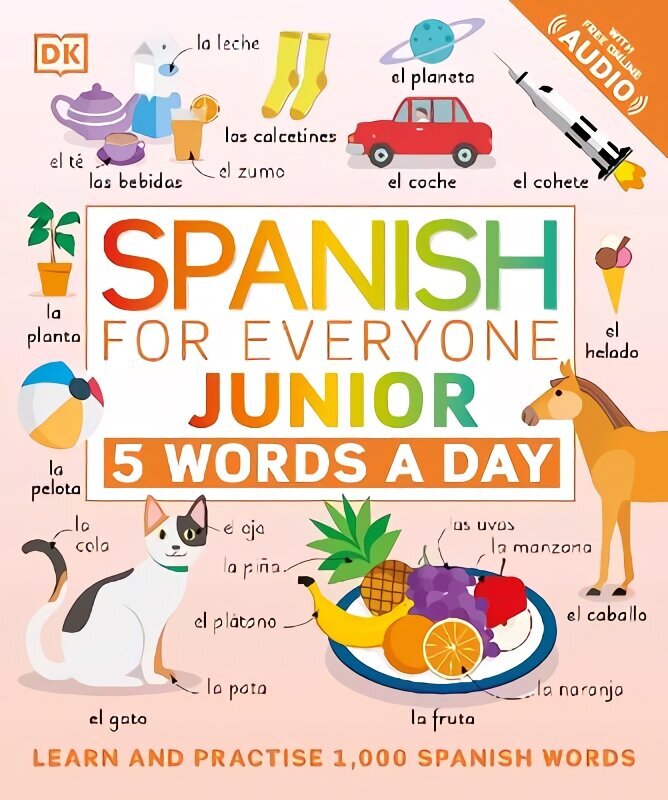 Spanish for Everyone Junior 5 Words a Day: Learn and Practise 1,000 Spanish Words cena un informācija | Grāmatas pusaudžiem un jauniešiem | 220.lv