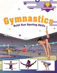 Sports Academy: Gymnastics цена и информация | Книги для подростков и молодежи | 220.lv