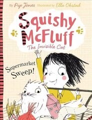 Squishy McFluff: Supermarket Sweep! Main цена и информация | Книги для подростков и молодежи | 220.lv