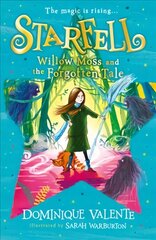 Starfell: Willow Moss and the Forgotten Tale цена и информация | Книги для подростков и молодежи | 220.lv