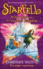 Starfell: Willow Moss and the Vanished Kingdom, Book 3 цена и информация | Книги для подростков  | 220.lv