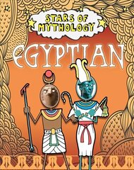 Stars of Mythology: Egyptian цена и информация | Книги для подростков и молодежи | 220.lv