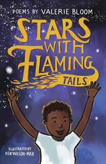 Stars With Flaming Tails: Poems cena un informācija | Grāmatas pusaudžiem un jauniešiem | 220.lv