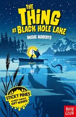 Sticky Pines: The Thing At Black Hole Lake цена и информация | Книги для подростков  | 220.lv