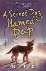 Street Dog Named Pup cena un informācija | Grāmatas pusaudžiem un jauniešiem | 220.lv