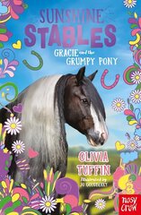 Sunshine Stables: Gracie and the Grumpy Pony cena un informācija | Grāmatas pusaudžiem un jauniešiem | 220.lv