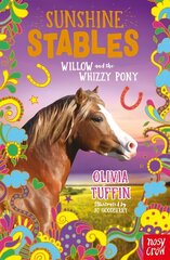 Sunshine Stables: Willow and the Whizzy Pony цена и информация | Книги для подростков и молодежи | 220.lv