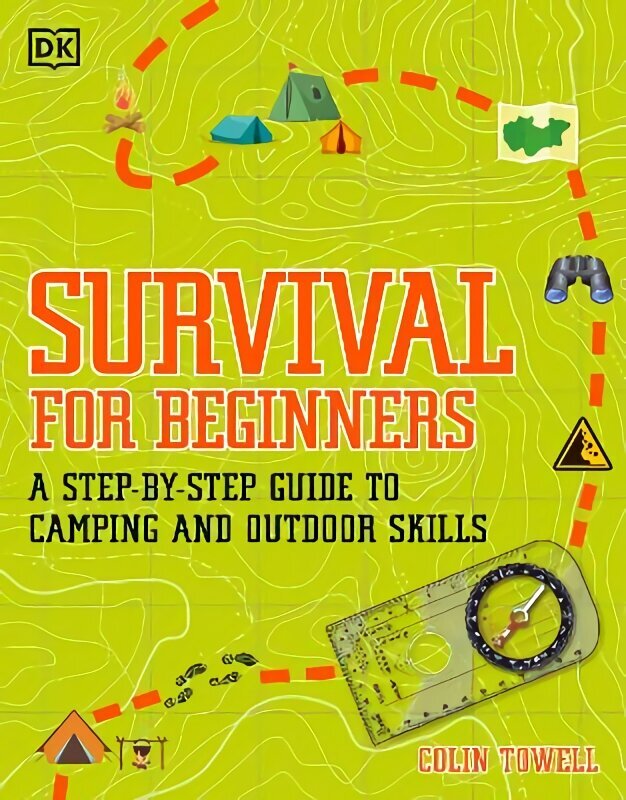 Survival for Beginners: A step-by-step guide to camping and outdoor skills цена и информация | Grāmatas pusaudžiem un jauniešiem | 220.lv