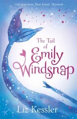 Tail of Emily Windsnap: Book 1, Book 1 cena un informācija | Grāmatas pusaudžiem un jauniešiem | 220.lv