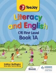 TeeJay Literacy and English CfE First Level Book 1A cena un informācija | Grāmatas pusaudžiem un jauniešiem | 220.lv
