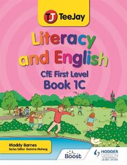 TeeJay Literacy and English CfE First Level Book 1C цена и информация | Книги для подростков и молодежи | 220.lv