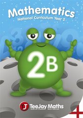 TeeJay Mathematics National Curriculum Year 2 (2B) Second Edition цена и информация | Книги для подростков и молодежи | 220.lv