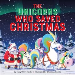 The Unicorns Who Saved Christmas цена и информация | Книги для подростков  | 220.lv