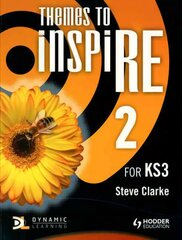 Themes to InspiRE for KS3 Pupil's Book 2, Book 2, Pupil's Book цена и информация | Книги для подростков и молодежи | 220.lv