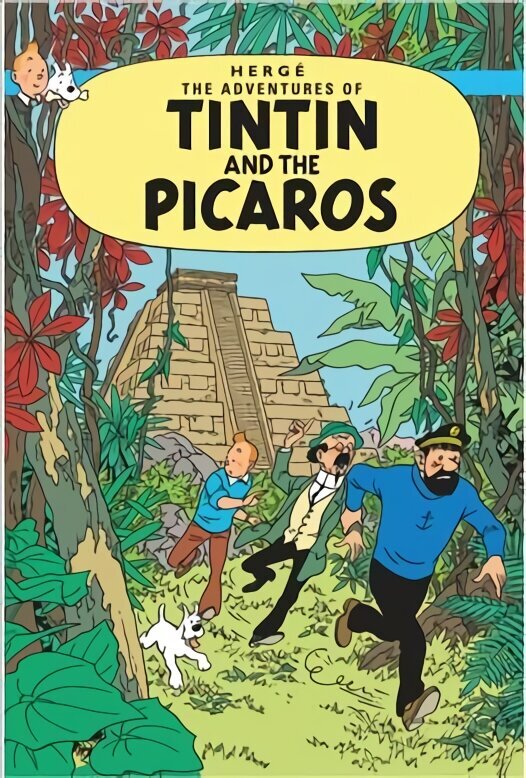 Tintin and the Picaros New edition цена и информация | Grāmatas pusaudžiem un jauniešiem | 220.lv