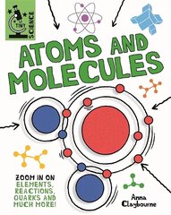 Tiny Science: Atoms and Molecules цена и информация | Книги для подростков и молодежи | 220.lv