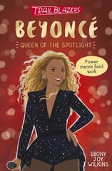 Trailblazers: Beyonce цена и информация | Книги для подростков и молодежи | 220.lv
