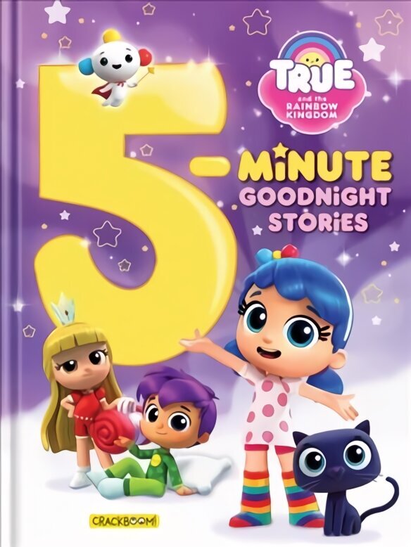 True and The Rainbow Kingdom: 5-Minute Goodnight Stories: 7 stories цена и информация | Grāmatas mazuļiem | 220.lv