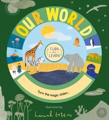 Turn and Learn: Our World cena un informācija | Grāmatas pusaudžiem un jauniešiem | 220.lv