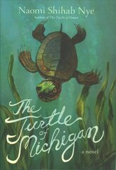 Turtle of Michigan: A Novel cena un informācija | Grāmatas pusaudžiem un jauniešiem | 220.lv