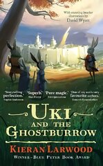 Uki and the Ghostburrow: BLUE PETER BOOK AWARD-WINNING AUTHOR Main cena un informācija | Grāmatas pusaudžiem un jauniešiem | 220.lv
