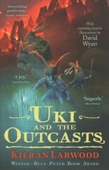 Uki and the Outcasts: BLUE PETER BOOK AWARD-WINNING AUTHOR Main цена и информация | Книги для подростков  | 220.lv