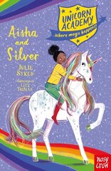 Unicorn Academy: Aisha and Silver cena un informācija | Grāmatas pusaudžiem un jauniešiem | 220.lv