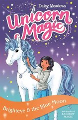 Unicorn Magic: Brighteye and the Blue Moon: Series 2 Book 4 цена и информация | Книги для подростков и молодежи | 220.lv