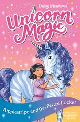 Unicorn Magic: Ripplestripe and the Peace Locket: Series 4 Book 4 cena un informācija | Grāmatas pusaudžiem un jauniešiem | 220.lv