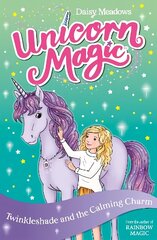 Unicorn Magic: Twinkleshade and the Calming Charm: Series 4 Book 3 цена и информация | Книги для подростков  | 220.lv