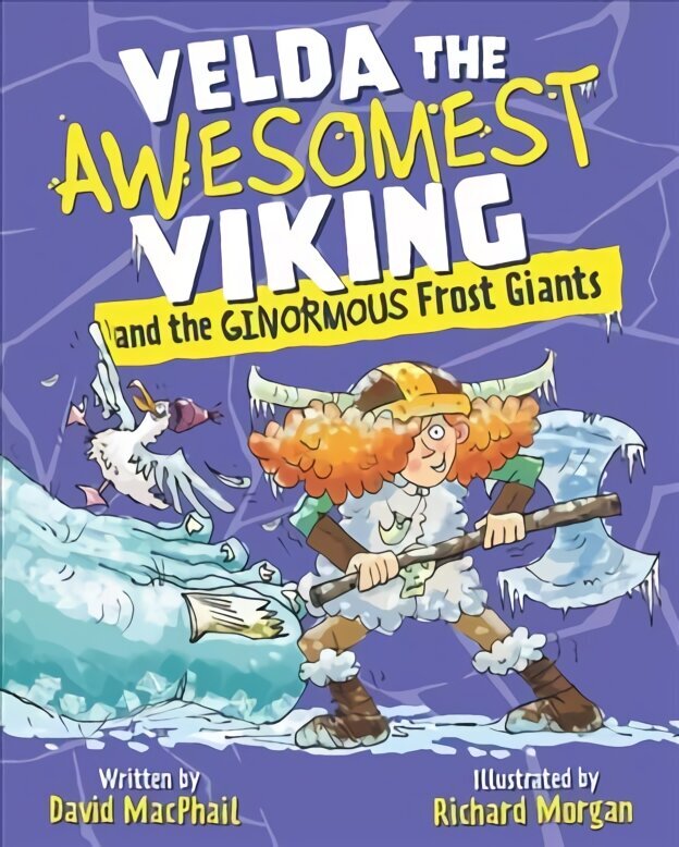 Velda the Awesomest Viking and the Ginormous Frost Giants cena un informācija | Grāmatas pusaudžiem un jauniešiem | 220.lv