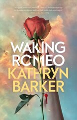 Waking Romeo цена и информация | Книги для подростков и молодежи | 220.lv