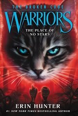 Warriors: The Broken Code #5: The Place of No Stars цена и информация | Книги для подростков и молодежи | 220.lv